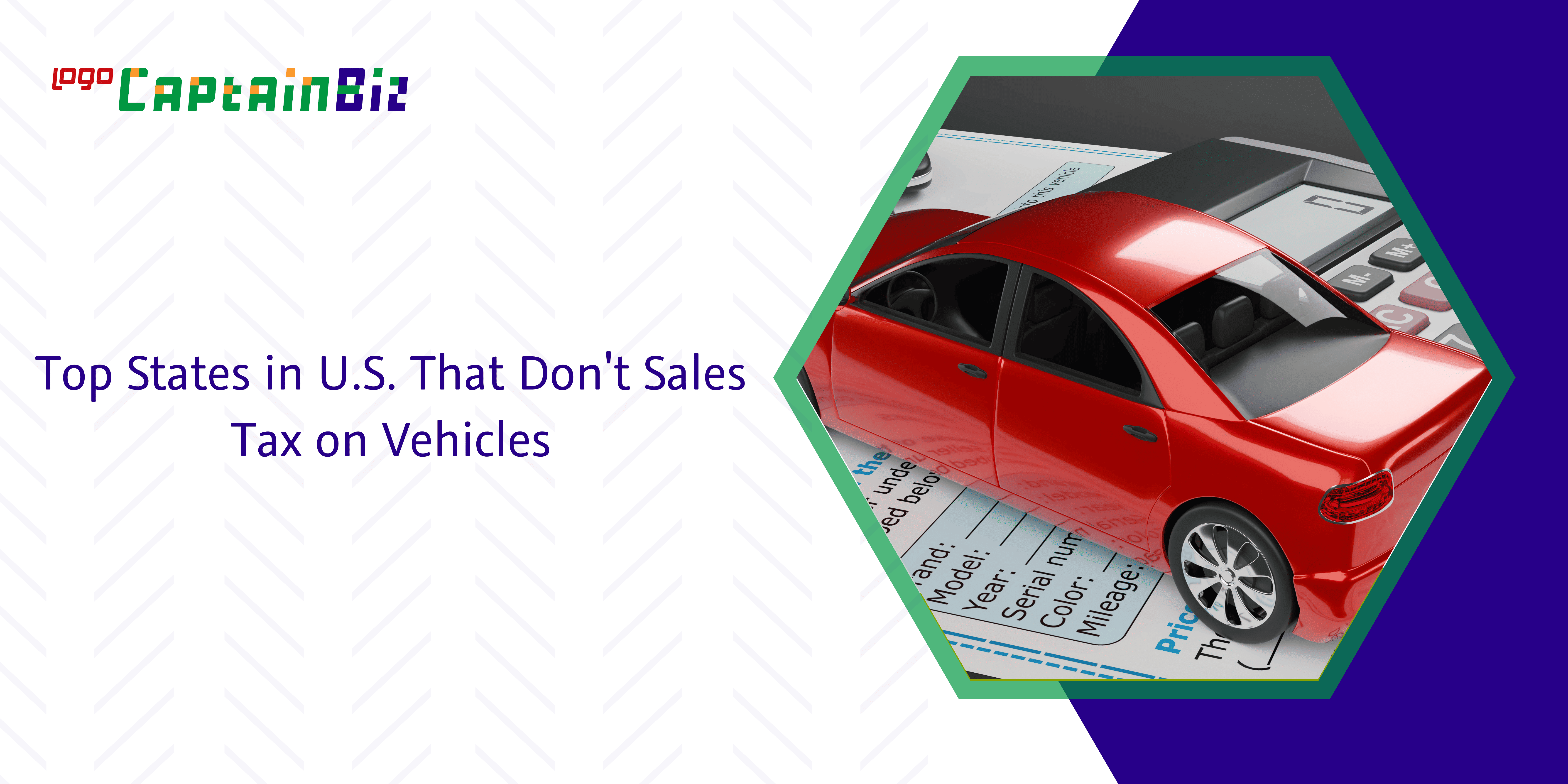 - Captainbiz Top States in U.S. That Don't Sales Tax on Vehicles