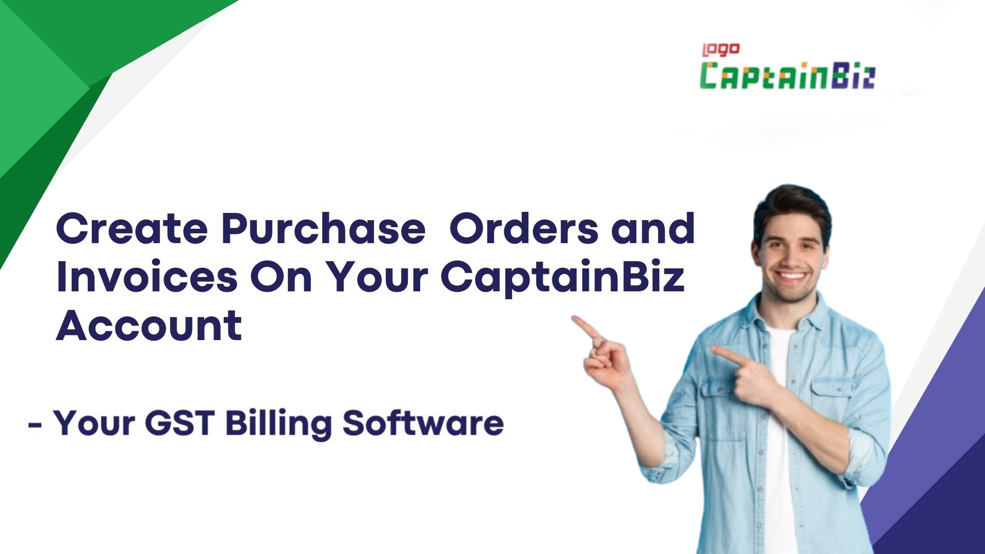 Process of Creating Purchase Orders and Invoices With CaptainBiz